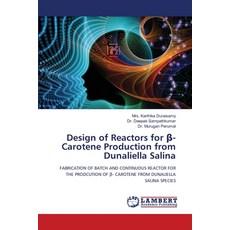 (英文圖書) Design of Reactors for &#946;-Carotene Production from Dunaliella Salina 平裝版, LAP Lambert Academic Publis..., 英文