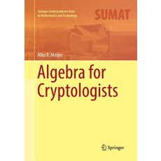 Algebra for Cryptologists 平裝版, Springer, 英語