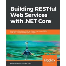 Building RESTful Web Services with .NET Core, Packt Publishing, 英文, 平裝版