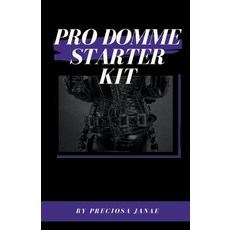 (英文圖書) Pro Domme Starter Kit 平裝版, Preciosa Janae, 英文