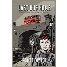 (英文圖書)Last Bus Home: She's exciting captivating but fatal 平裝版, Createspace Independent Pub..., 英文