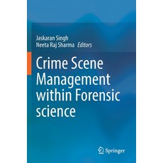 (英文圖書) Crime Scene Management Within Forensic Science 平裝版, Springer, 英文