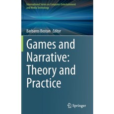 (英文圖書) Games and Narrative: Theory and Practice 精裝版, Springer, 英文