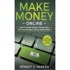 (英文圖書) Make Money Online: How to Make Money Online Fast With or Without Initial Investment. Create ... 精裝版, Maria Fernanda Moguel Cruz, 英文