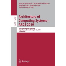 (英文圖書) Architecture of Computing Systems - Arcs 2019: 32nd International Conference Copenhagen Den... 平裝版, Springer, 英文
