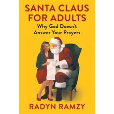 (英文圖書) Santa Claus for Adults: Why God Doesn't Answer Your Prayers 平裝版, Radyn Media, 英文