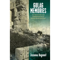 (英文圖書) Gulag Memories: The Rediscovery and Commemoration of Russia's Repressive Past 平裝版, Berghahn Books, 英文