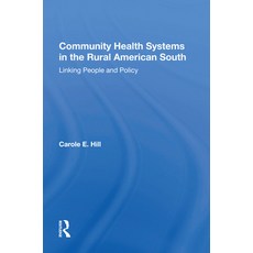 (英文圖書) Community Health Systems in the Rural American South: Linking People and Policy 精裝版, Routledge, 英文