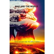 (英文圖書) War and the World: "Peace Security and the World" Series 3 平裝版, Lulu.com, 英文
