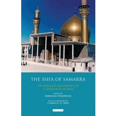 (英文圖書) The Shi'a of Samarra: The Heritage and Politics of a Community in Iraq 平裝版, Bloomsbury Publishing PLC, 英文