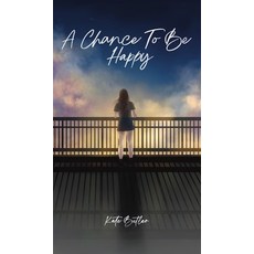 (英文圖書) A Chance To Be Happy 精裝版, Kate Butler, 英文