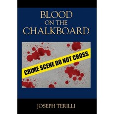 (英文圖書) Blood on the Chalkboard 精裝版, Outskirts Press, 英文
