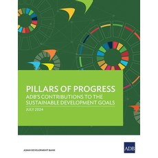 (英文圖書) Pillars of Progress: ADB's Contributions to the Sustainable Development Goals 平裝版, Asian Development Bank, 英文
