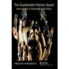 (英文圖書) The Sustainable Fashion Quest: Innovations in Business and Policy 精裝版, Productivity Press, 英文