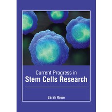 Current Progress in Stem Cells Research 精裝版, Foster Academics, 英文
