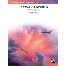 (英文圖書) Skyward Spirits: (A Micro-Symphony) Conductor Score & Parts 平裝版, Alfred Music, 英文