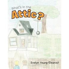 (英文圖書)What's In the Attic? 平裝版, Authorhouse, 英文