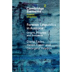 (英文圖書) Forensic Linguistics in Australia: Origins Progress and Prospects 平裝版, Cambridge University Press, 英文
