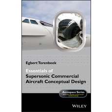 Essentials of Supersonic Commercial Aircraft Conceptual Design 精裝版, Wiley, 英文