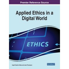 (英文圖書) Applied Ethics in a Digital World 精裝版, Information Science Reference, 英文