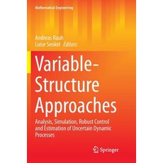 (英文圖書) Variable-Structure Approaches: Analysis Simulation Robust Control and Estimation of Uncerta... 平裝版, Springer, 英文