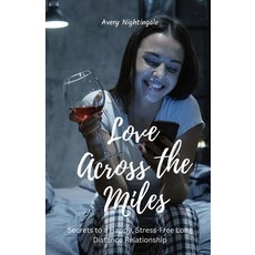 (英文圖書) Love Across the Miles: Secrets to a Happy Stress-Free Long Distance Relationship 平裝版, Revival Waves of Glory Mini..., 英文