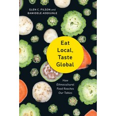 (英文圖書) Eat Local Taste Global: How Ethnocultural Food Reaches Our Tables 平裝版, Wilfrid Laurier University ..., 英文