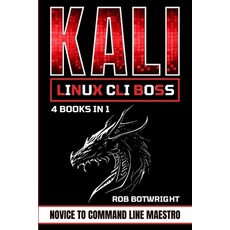(英文圖書) Kali Linux CLI Boss: Novice To Command Line Maestro 平裝版, Pastor Publishing Ltd, 英文
