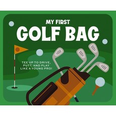 (英文圖書)My First Golf Bag: Tee Up to Drive Putt and Play Like a Young Pro! Board Books, Applesauce Press, 英文, 硬頁書