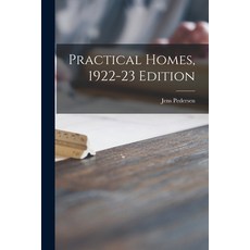 (英文圖書) Practical Homes 1922-23 Edition 平裝版, Legare Street Press, 英文