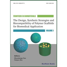 (英文圖書) The Design Synthetic Strategies and Biocompatibility of Polymer Scaffolds for Biomedical App... 平裝版, Bentham Science Publishers, 英文