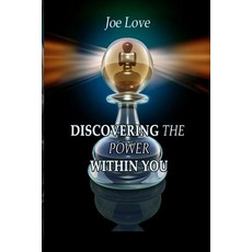 (英文圖書) Discovering The Power Within You 平裝版, Joe Love International LLC, 英文