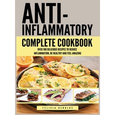 (英文圖書) Anti Inflammatory Complete Cookbook: Over 100 Delicious Recipes to Reduce Inflammation Be He... 精裝版, Tyler MacDonald, 英文