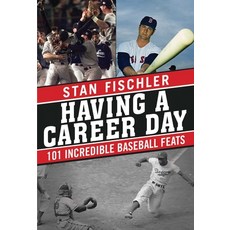 (英文圖書) Having a Career Day: 101 Incredible Baseball Feats 精裝版, Sports Publishing LLC, 英文