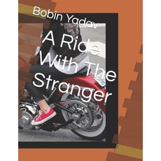(英文圖書) A Ride With The Stranger 平裝版, Independently Published, 英文