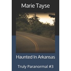 Haunted In Arkansas 平裝版, Independently Published, 英文