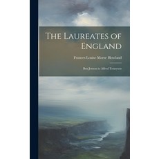 (英文圖書) The Laureates of England: Ben Jonson to Alfred Tennyson 精裝版, Legare Street Press, 英文
