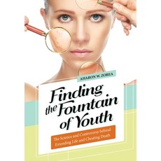 (英文圖書) Finding the Fountain of Youth: The Science and Controversy behind Extending Life and Cheating... 精裝版, Bloomsbury Publishing PLC, 英文