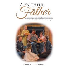 (英文圖書)A Faithful Father 平裝版, Authorhouse, 英文