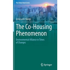 (英文圖書) The Co-Housing Phenomenon: Environmental Alliance in Times of Changes 精裝版, Springer, 英文