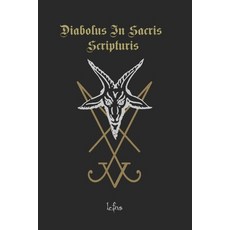 (英文圖書) Diabolus In Sacris Scripturis: Ancient Serpent Tale 平裝版, Independently Published, 英文