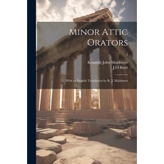 (英文圖書) Minor Attic Orators: With an English Translation by K. J. Maidment; 1 平裝版, Hassell Street Press, 英文