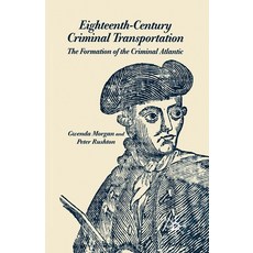 (英文圖書) Eighteenth-Century Criminal Transportation 平裝版, Palgrave MacMillan, 英文