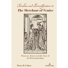 (英文圖書) Timeline and Personification in the Merchant of Venice: Passover Easter and th... 精裝版, Peter Lang Inc., Internatio..., 英文