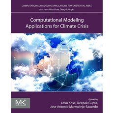 (英文圖書) Computational Modeling Applications for Climate Crisis 平裝版, Morgan Kaufmann Publishers, 英文