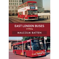 East London Buses: 1990s 平裝版, Amberley Publishing, 英文