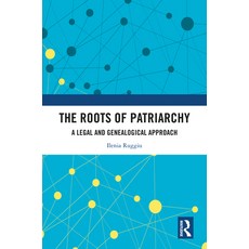 (英文圖書) The Roots of Patriarchy: A Legal and Genealogical Approach 精裝版, Routledge, 英文