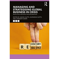 (英文圖書) Managing and Strategising Global Business in Crisis: Resolution Resilience and Reformation 平裝版, Routledge Chapman & Hall, 英文