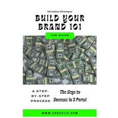 (英文圖書) Build Your Brand 101: The Keys to Success in 3 Parts! 平裝版, Independently Published, 英文