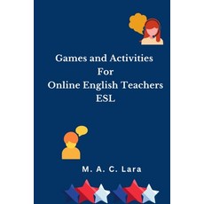 (英文圖書) Games and Activities For Online English Teachers: ESL 平裝版, Independently Published, 英文